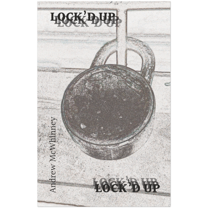 Lock'd Up Zine